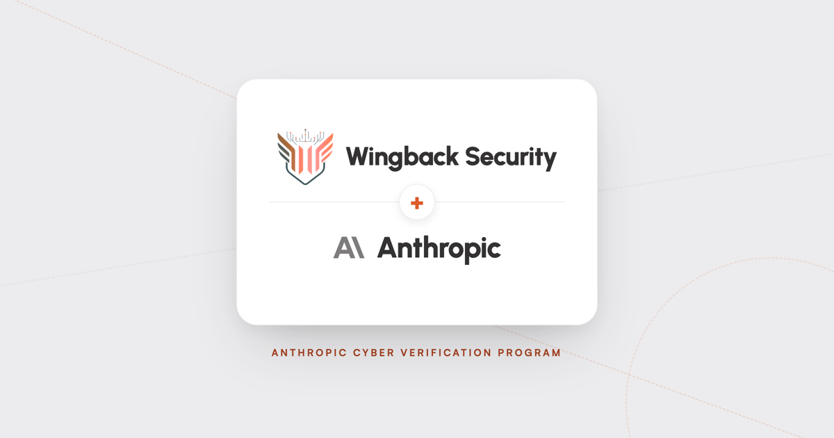 Wingback Security and Anthropic lockup for the Cyber Verification Program